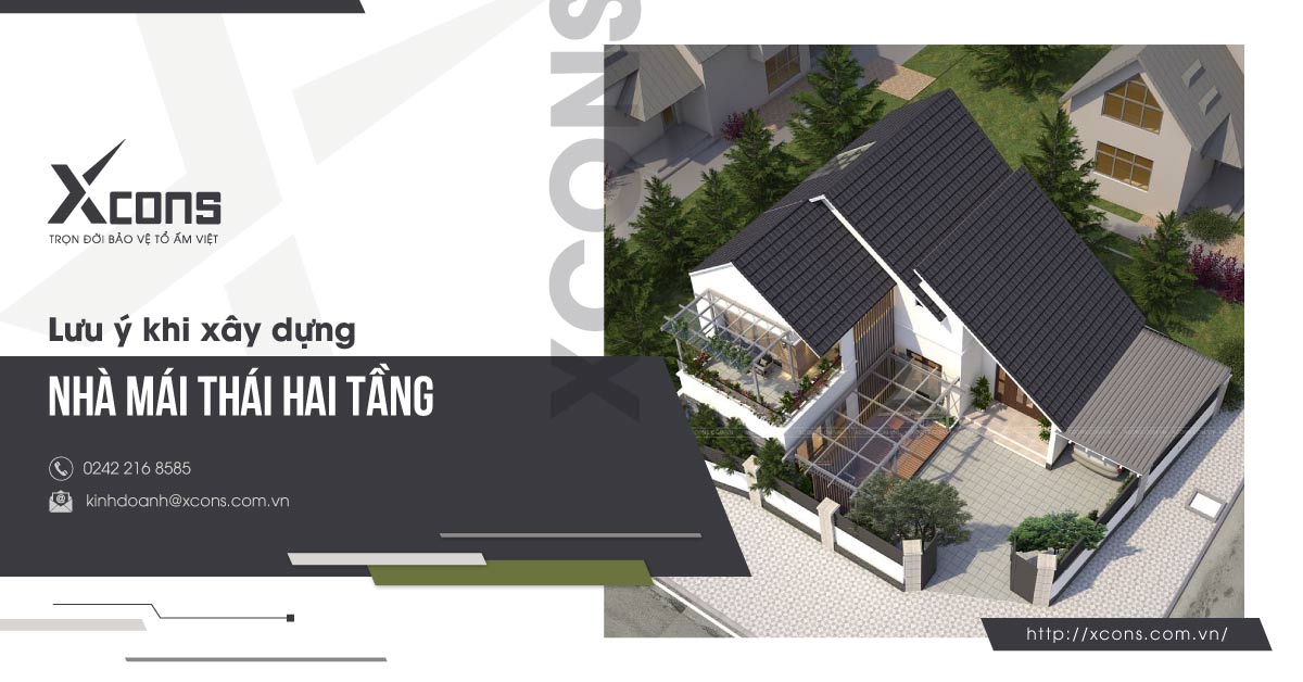 Nhà mái thái hai tầng - đâu là bí quyết xây dựng?